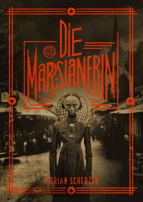 Florian Scherzer: Die Marsianerin, Buch