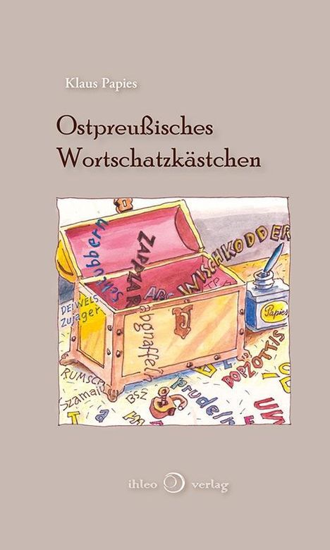 Klaus Papies: Papies, K: Ostpreußisches Wortschatzkästchen, Buch