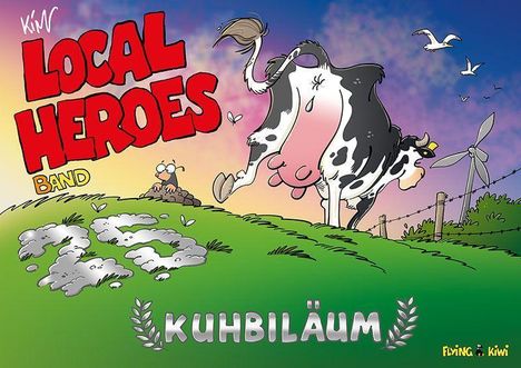 „Local Heroes Band 25 Jubiläum“. Eine springende Kuh, Windrad, hügelige Wiese und Möwen in einer Cartoon-Szene.