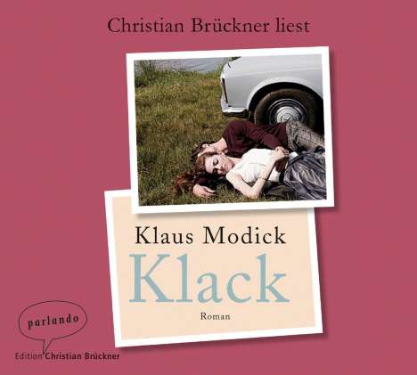 Klaus Modick: Klack, CD