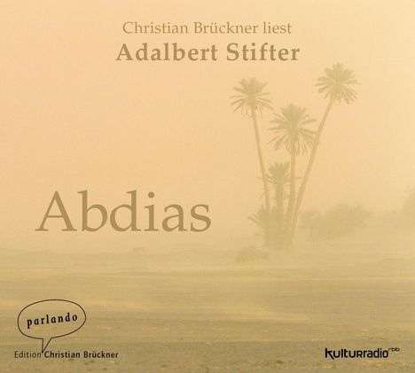Adalbert Stifter: Abdias, 4 CDs