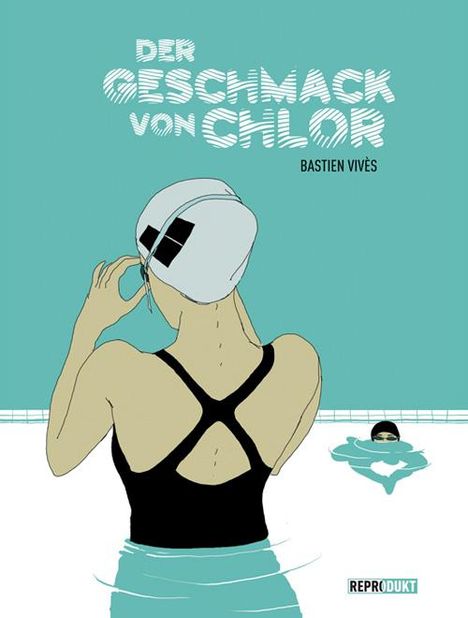 Bastien Vivès: Der Geschmack von Chlor, Buch