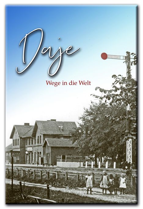 Herta Bleeker: Daje oder Wege in die Welt, Buch