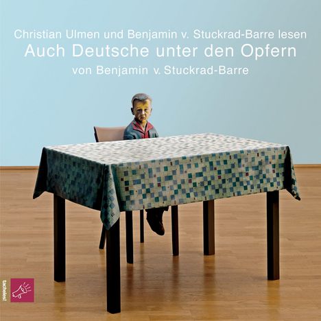 Benjamin von Stuckrad-Barre: Auch Deutsche unter den Opfern, 2 CDs