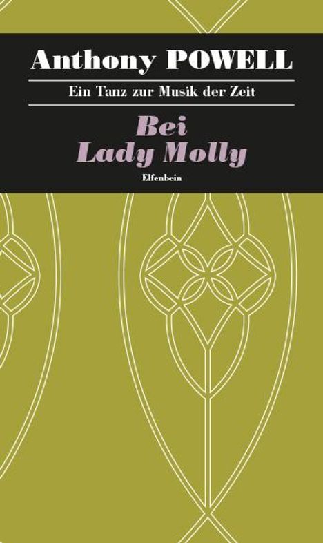 Anthony Powell: Ein Tanz zur Musik der Zeit / Bei Lady Molly, Buch