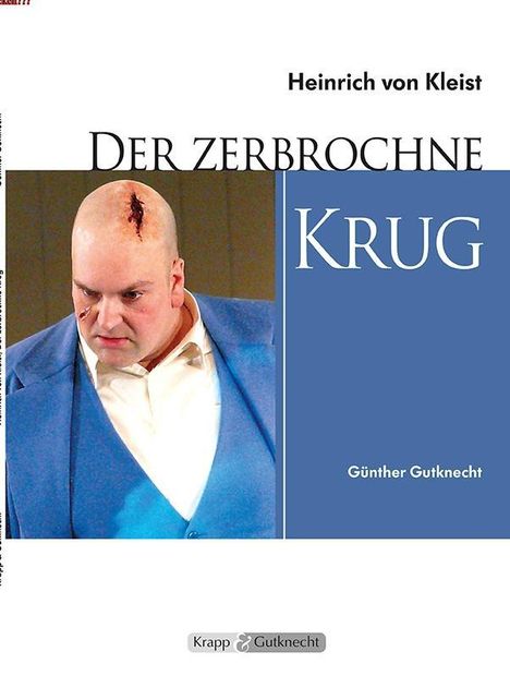 Heinrich von Kleist: Kleist, H: zerbrochne Krug - Lehrerheft, Buch