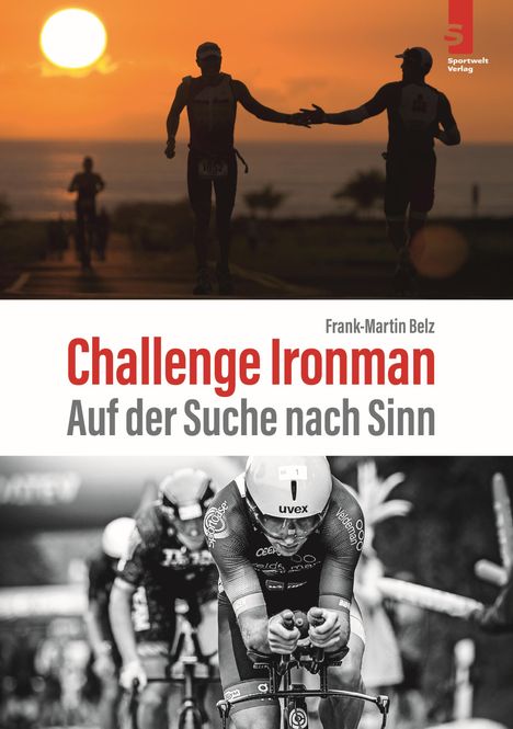 Frank-Martin Belz: Challenge Ironman, Buch
