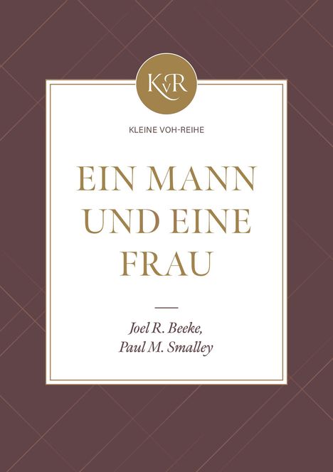 Joel R. Beeke: Ein Mann und eine Frau, Buch