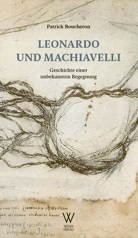 Patrick Boucheron: Leonardo und Machiavelli, Buch
