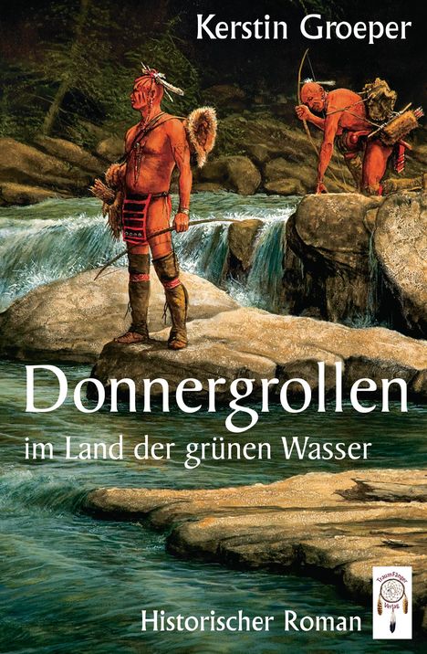 Kerstin Groeper: Donnergrollen im Land der grünen Wasser, Buch