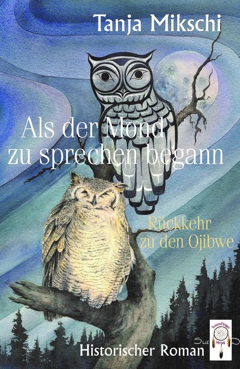 Tanja Mikschi: Als der Mond zu sprechen begann, Buch