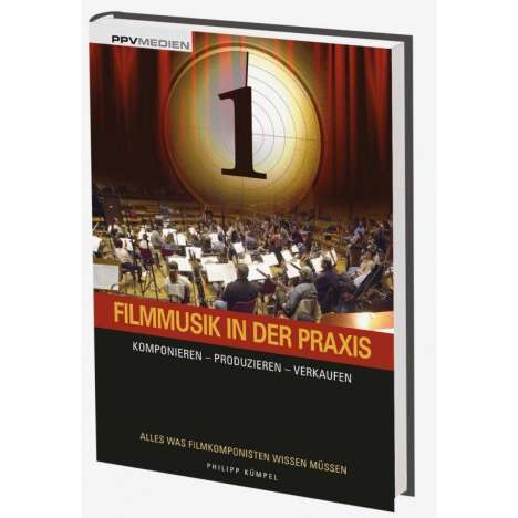 Philipp E Kümpel: Filmmusik in der Praxis, Buch