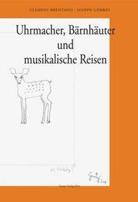 Clemens Brentano: Uhrmacher, Bärnhäuter und Musiklische Reisen, Buch