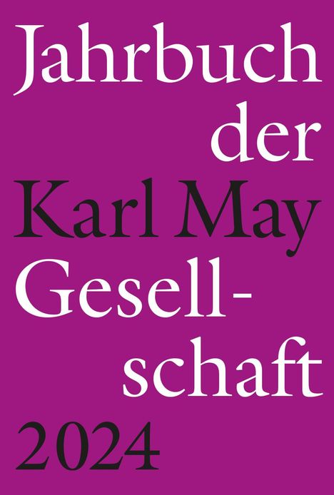 Jahrbuch der Karl-May-Gesellschaft 2024, Buch