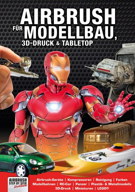 Roger Hassler: Airbrush für Modellbau, 3D-Druck &amp; Tabletop, Buch