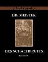 Richard Réti: Die Meister des Schachbretts, Buch