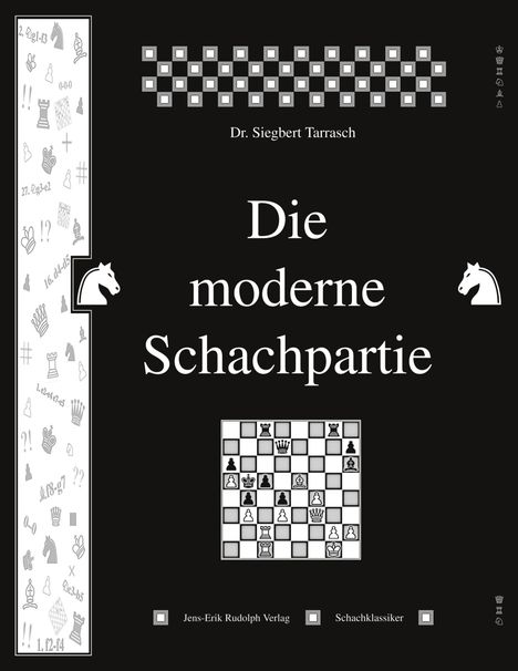 Siegbert Tarrasch: Die moderne Schachpartie, Buch