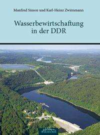 Manfred Simon: Wasserbewirtschaftung in der DDR, Buch