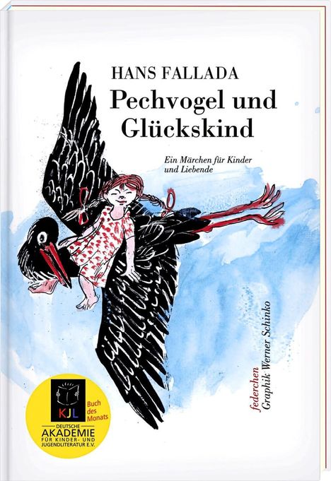 Hans Fallada: Fallada, H: Pechvogel und Glückskind, Buch