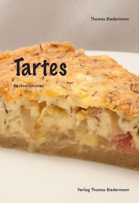 Thomas Biedermann: Tartes, Buch