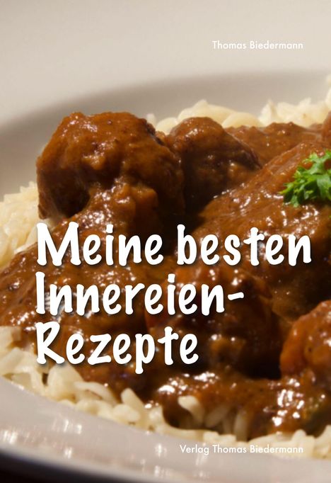 Thomas Biedermann: Meine besten Innereien-Rezepte, Buch