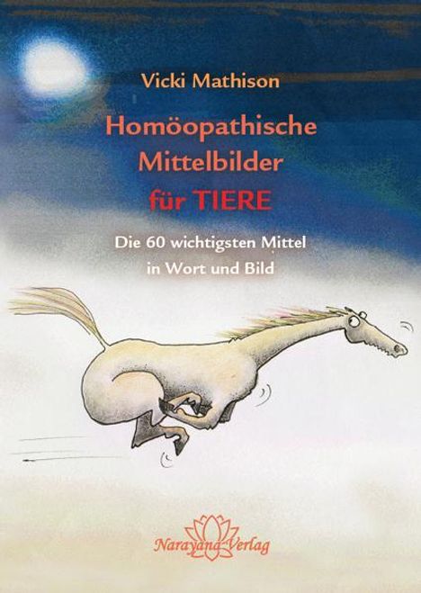 Vicki Mathison: Homöopathische Mittelbilder für Tiere, Buch