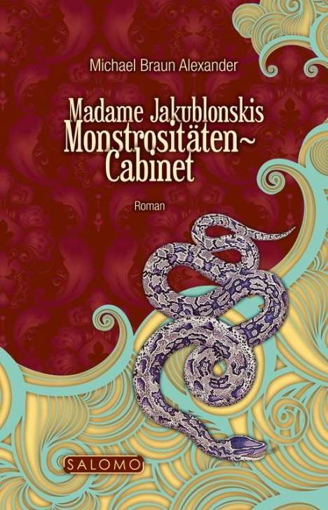 Michael Braun Alexander: Madame Jakublonskis Monstrositäten-Cabinet, Buch