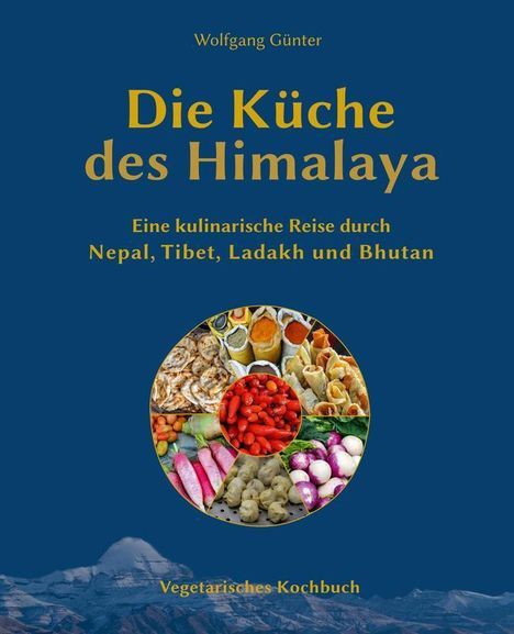 Wolfgang Günter: Die Küche des Himalaya, Buch