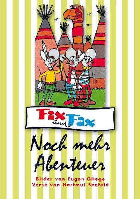 Hartmut Seefeld: Fix und Fax - Noch mehr Abenteuer, Buch