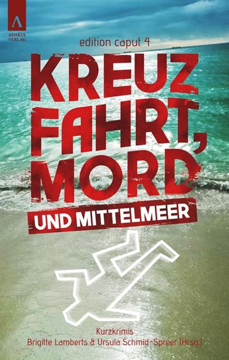 Ursula Schmid-Spreer: Kreuzfahrt, Mord und Mittelmeer, Buch