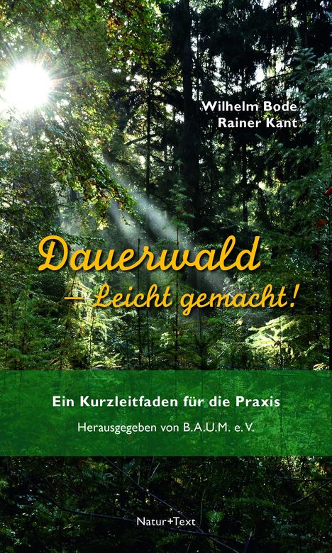 Wilhelm Bode: Dauerwald - Leicht gemacht, Buch