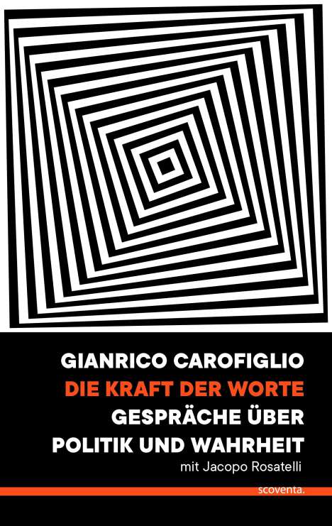 Gianrico Carofiglio: Carofiglio, G: Kraft der Worte, Buch