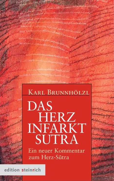 Karl Brunnhölzl: Das Herzinfarkt-Sutra, Buch