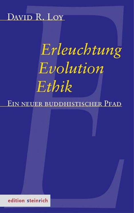 David Robert Loy: Erleuchtung, Evolution, Ethik, Buch