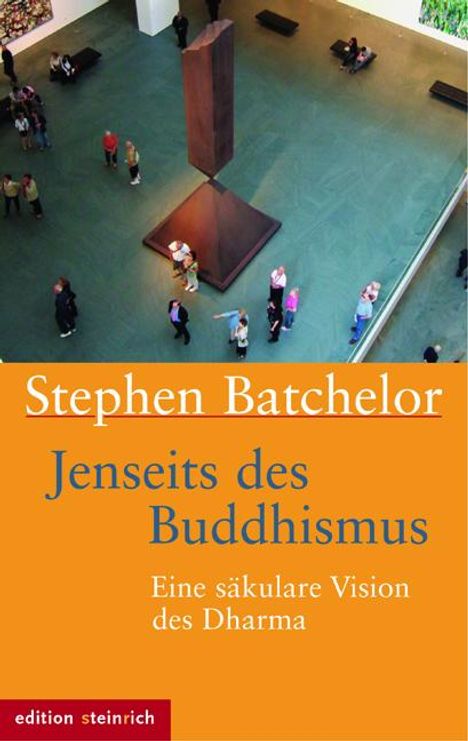 Stephen Batchelor: Jenseits des Buddhismus, Buch