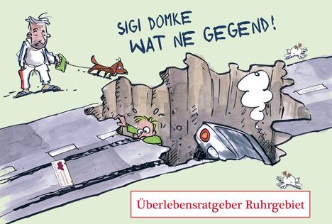 Sigi Domke: Wat ne Gegend, Buch