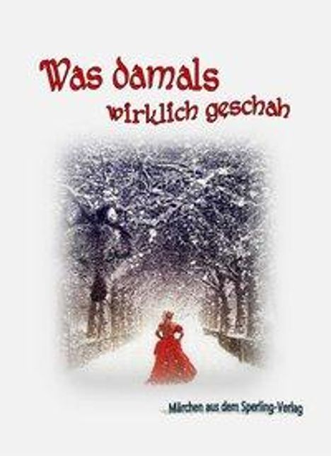 Alexandra Eishold: Eishold, A: Was damals wirklich geschah, Buch