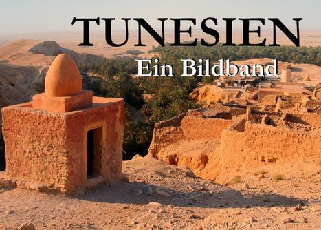 Tunesien - Ein Bildband, Buch