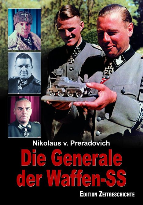 Nikolaus von Preradovich: Die Generale der Waffen-SS, Buch