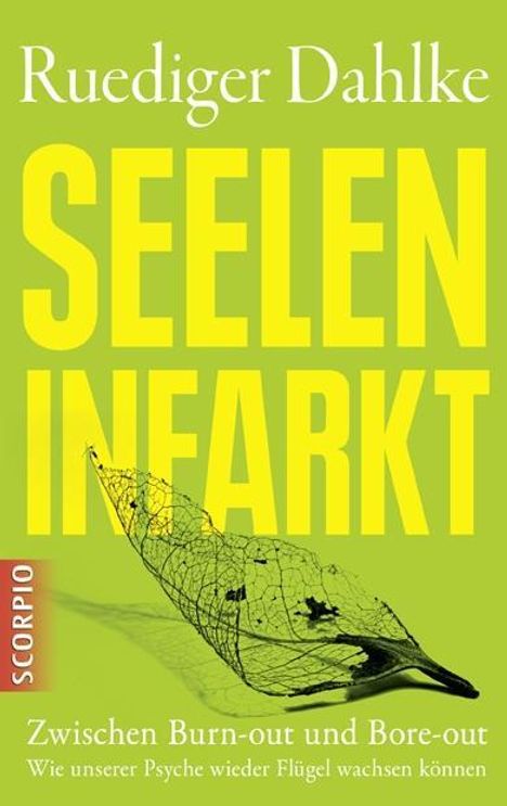 Ruediger Dahlke: Dahlke, R: Seeleninfarkt, Buch