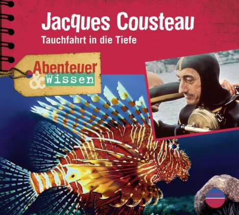 Berit Hempel: Abenteuer &amp; Wissen.. Jaques Cousteau, CD