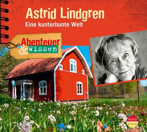 Sandra Doedter: Abenteuer &amp; Wissen: Astrid Lindgren, CD