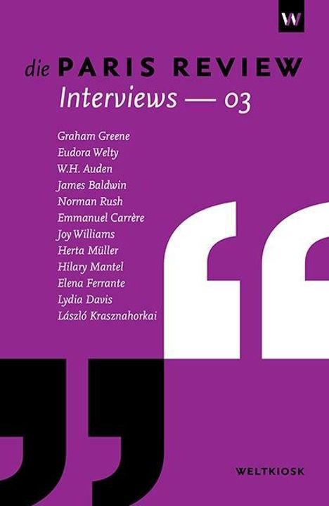 Herta Müller: Die Paris Review Interviews 03, Buch