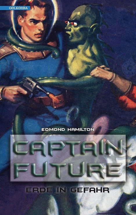 Edmond Hamilton: Hamilton, E: Captain Future 2/Erde in Gefahr, Buch