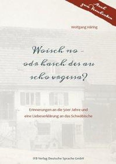 Wolfgang Häring: Häring, W: Woisch no - odr hasch des au scho vrgessa?, Buch