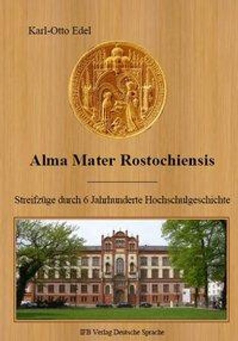 Karl-Otto Edel: Alma Mater Rostochiensis, Buch