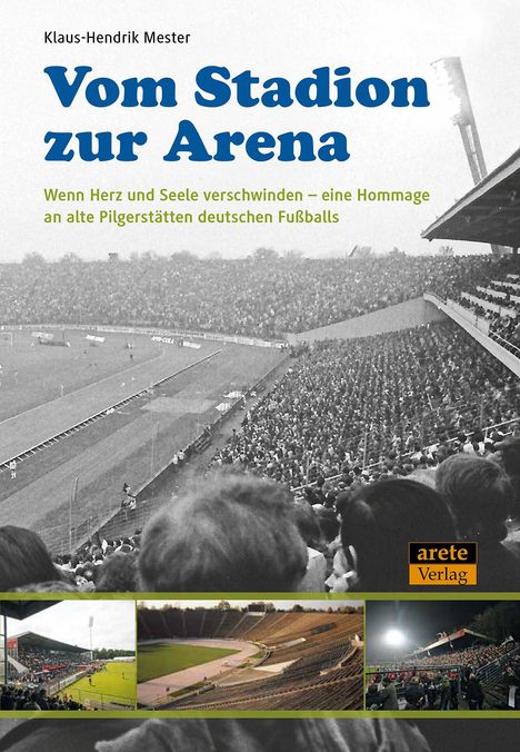 Klaus-Hendrik Mester: Vom Stadion zur Arena, Buch