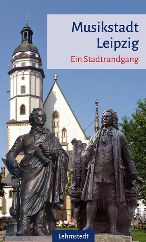 Doris Mundus: Musikstadt Leipzig, Buch