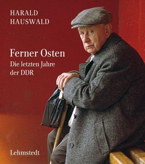 Harald Hauswald: Ferner Osten, Buch
