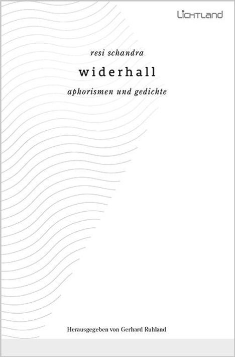 Resi Schandra: Widerhall, Buch